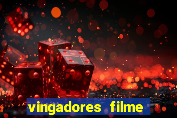 vingadores filme completo dublado google drive